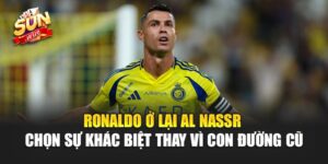 Ronaldo Ở Lại Al Nassr – Góc Nhìn Trước Club World Cup
